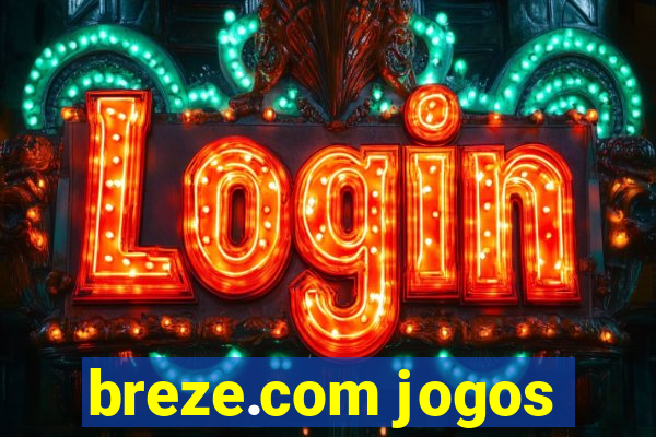 breze.com jogos